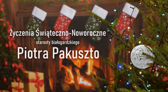Życzenia świąteczno-noworoczne starosty białogardzkiego